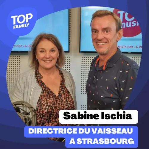 Top Family - Le Vaisseau à Strasbourg : nouveautés de la saison et...