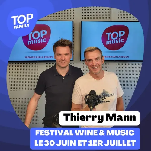Top Family - Festival Wine & Music, les deux soirées par le domaine...