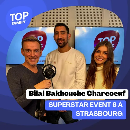 Bilal Bakhouche Chareoeuf, superstar event 6 à Strasbourg