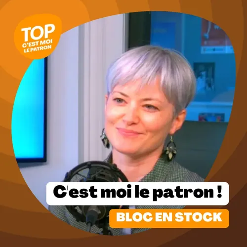 C'est moi le Patron ! - Bloc en Stock