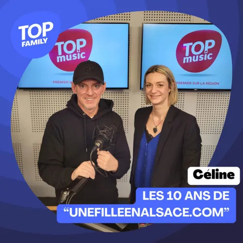 Les 10 ans de "Unefilleenalsace.com" avec Céline