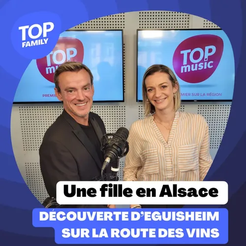Top Family - Découverte d'Eguisheim sur la Route des vins avec...