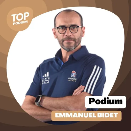 Podium #62 - Le parcours d'Emmanuel Bidet