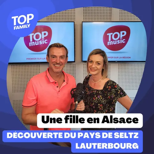 Top Family - Découverte du pays de Seltz Lauterbourg