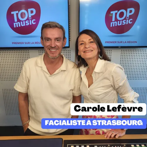 Carole Lefèvre, facialiste à Strasbourg !