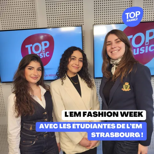 L'EM Fashion Week, avec les étudiantes de l'EM Strasbourg !