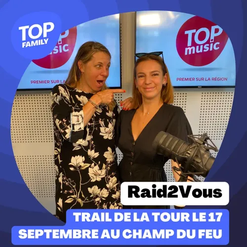Top Family - La 3ème édition du Trail de la Tour par Raid2Vous
