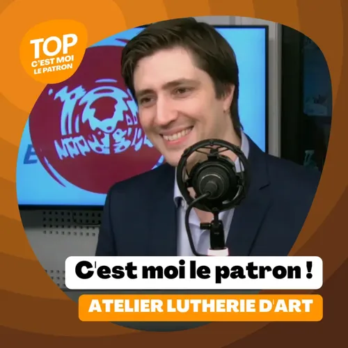 C'est moi le Patron ! - Atelier Lutherie d'Art