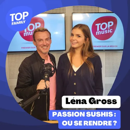 Top Family - Passionné de sushis comme Léna ? Elle vous donne ses...