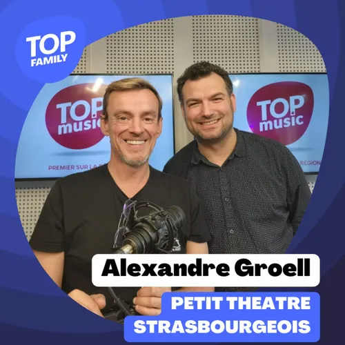 Alexandre Groell du Petit Théâtre Strasbourgeois