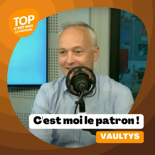 C'est moi le Patron ! - Vaultys