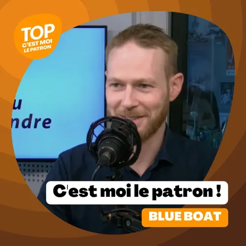 C'est moi le Patron ! - Blue Boat