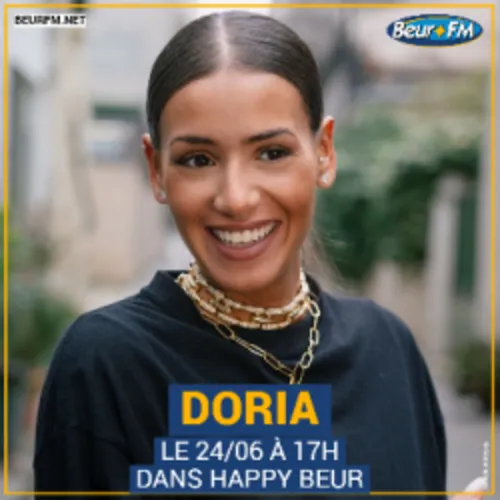 Happy Beur du 24-06-2021 : Doria