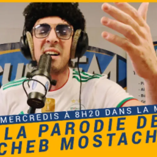 La Matinale du 17-03-2021 : La parodie de Cheb Mostache - Nassim...