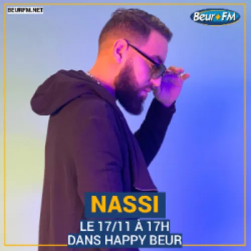 Happy Beur du 17-11-2020 : Nassi