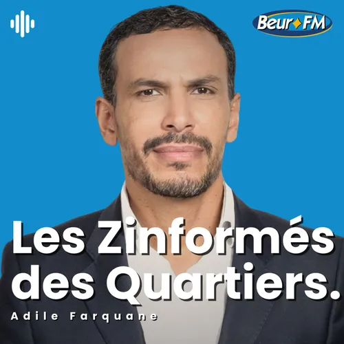 Les Zinformés des Quartiers - 20/09/24