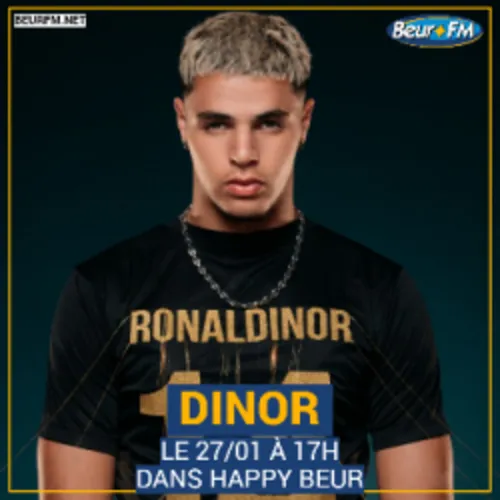 Happy Beur du 27-01-2021 : Dinor