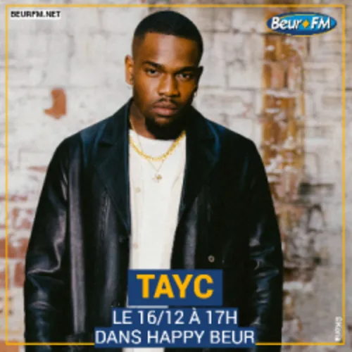 Happy Beur du 16-12-2020 : Tayc