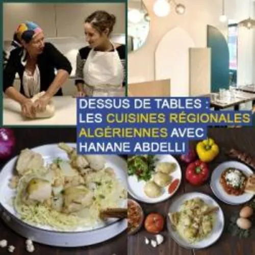 Dessus de tables du 26-09-2020 : Les cuisines régionales algériennes