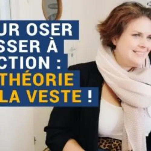 AVS du 03-02-2020 : Pour oser passer à l'action : la théorie de la...