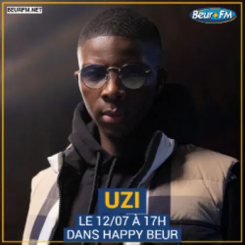 Happy Beur du 12-07-2021 : Uzi