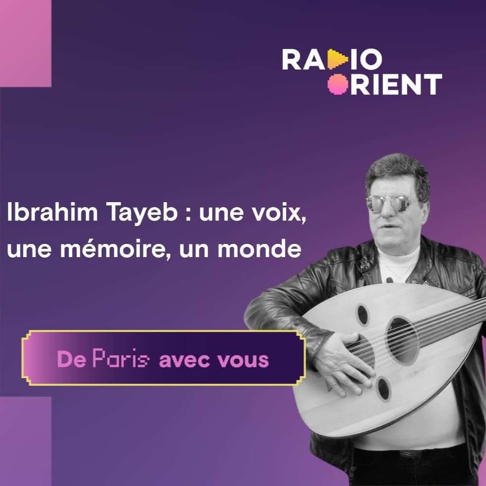 Ibrahim Tayeb : une voix, une mémoire, un monde