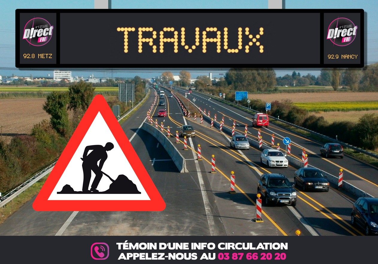 A 31 : c’est parti pour 7 mois de travaux à la hauteur de Champigneulles