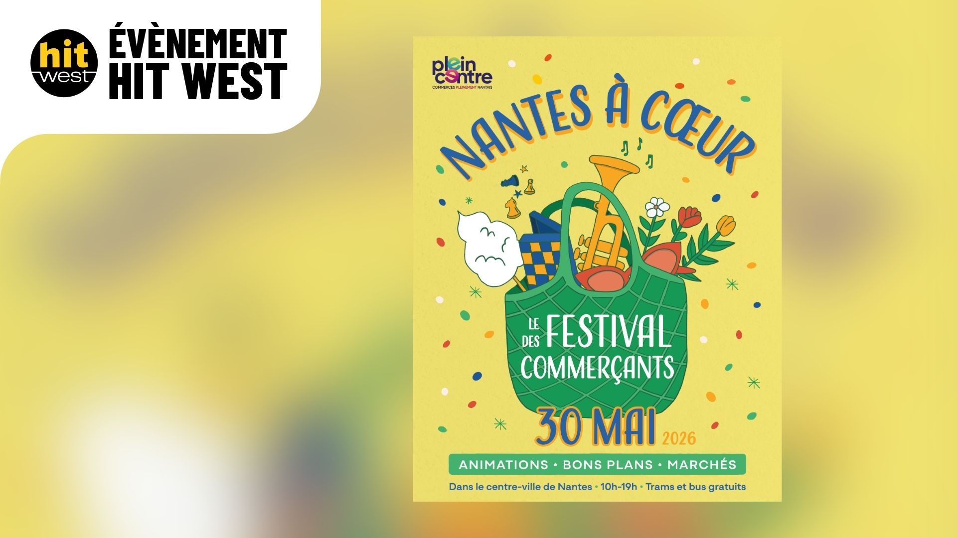 Nantes à Cœur 2026 : le centre-ville en fête pour une journée d’animations avec Hit West
