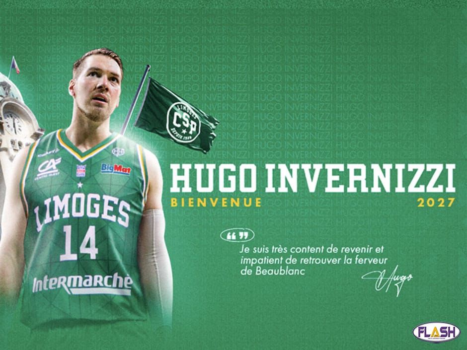 FLASH FM - Basket : le retour d’Hugo Invernizzi au Limoges CSP
