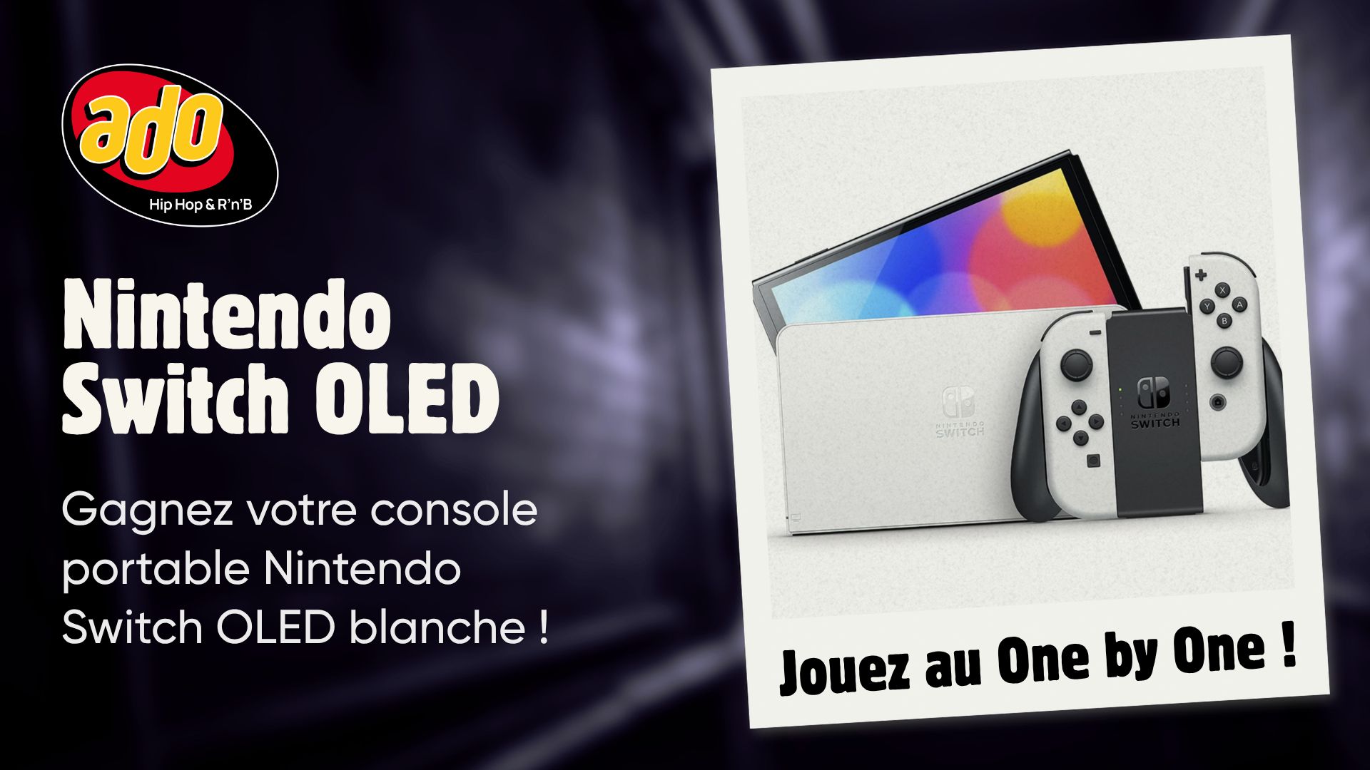 One by One : gagnez votre Nintendo Switch OLED