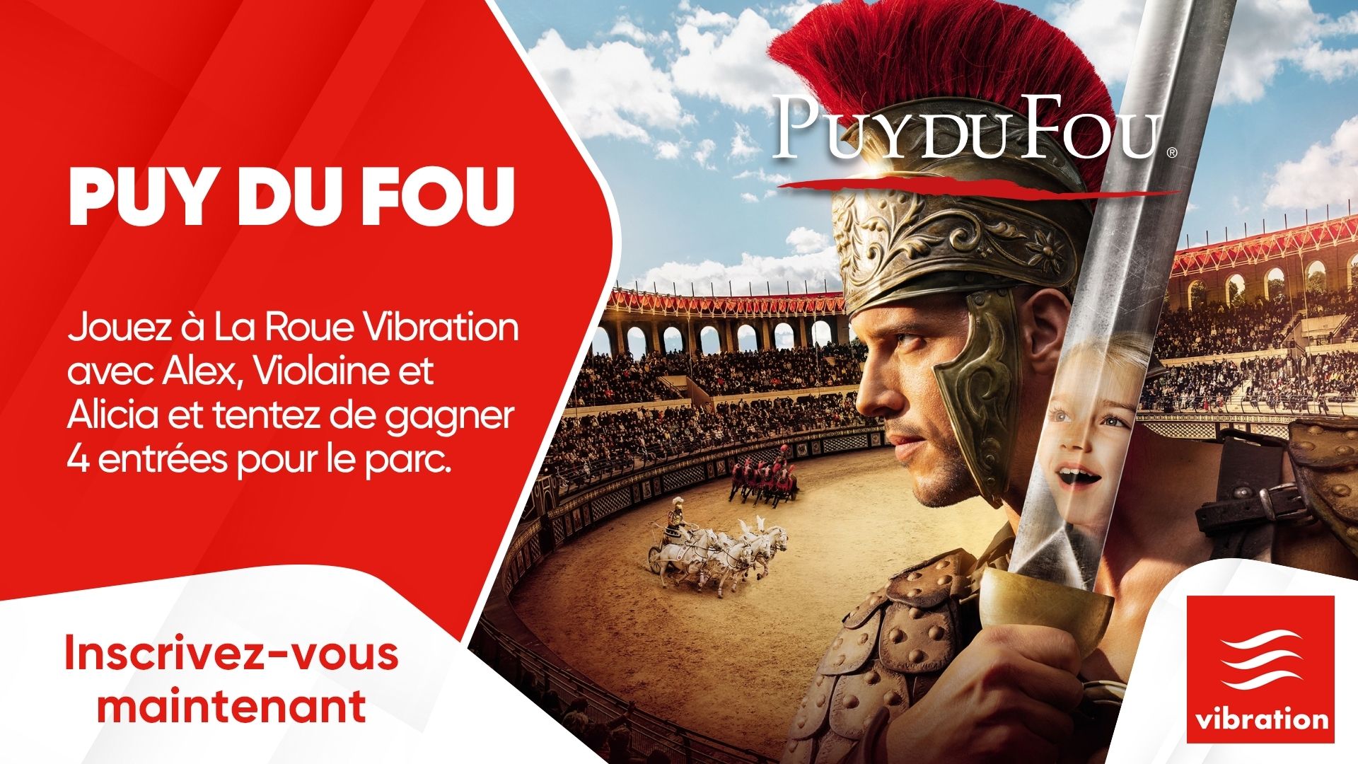 Puy du Fou : jouez à La Roue Vibration avec Alec, Violaine et Alicia et gagnez vos…