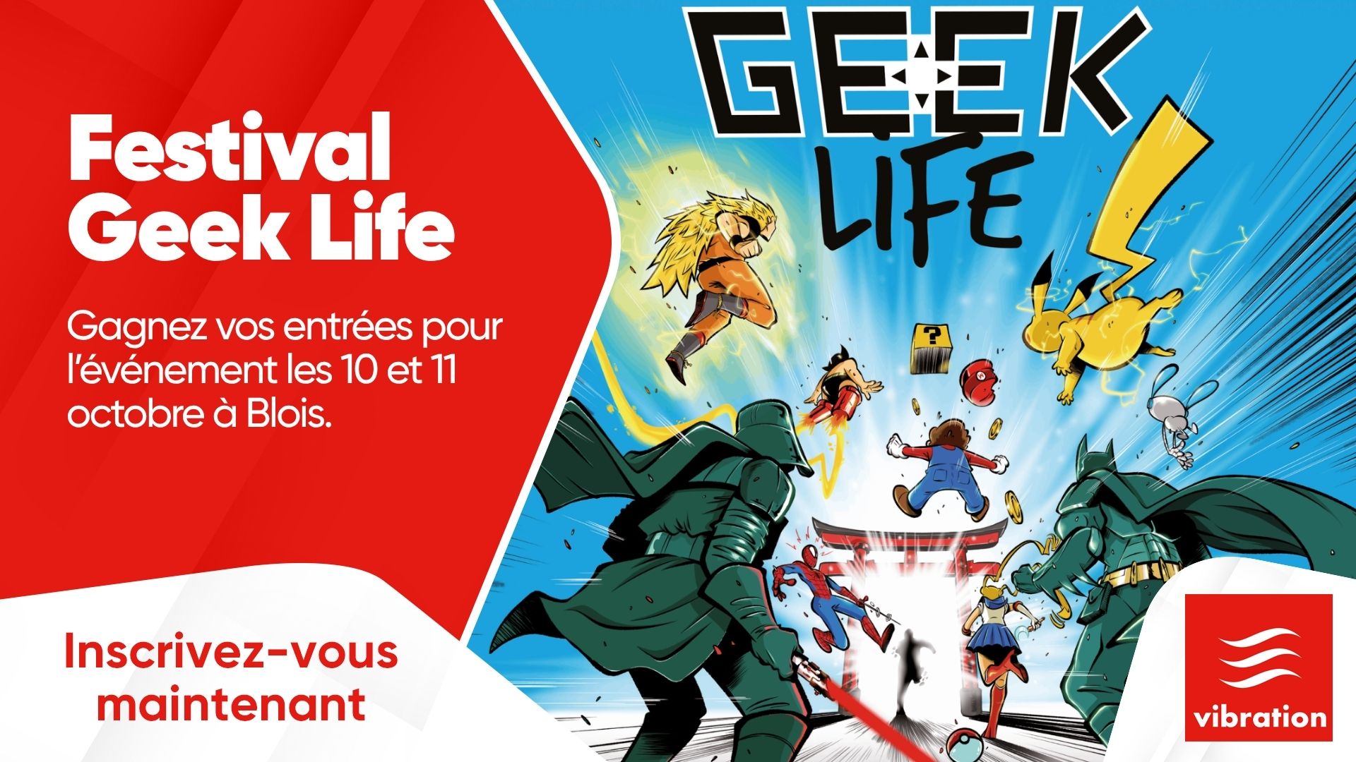 Geek Life Festival : gagnez vos entrées pour l'évènement Pop Culture à Blois