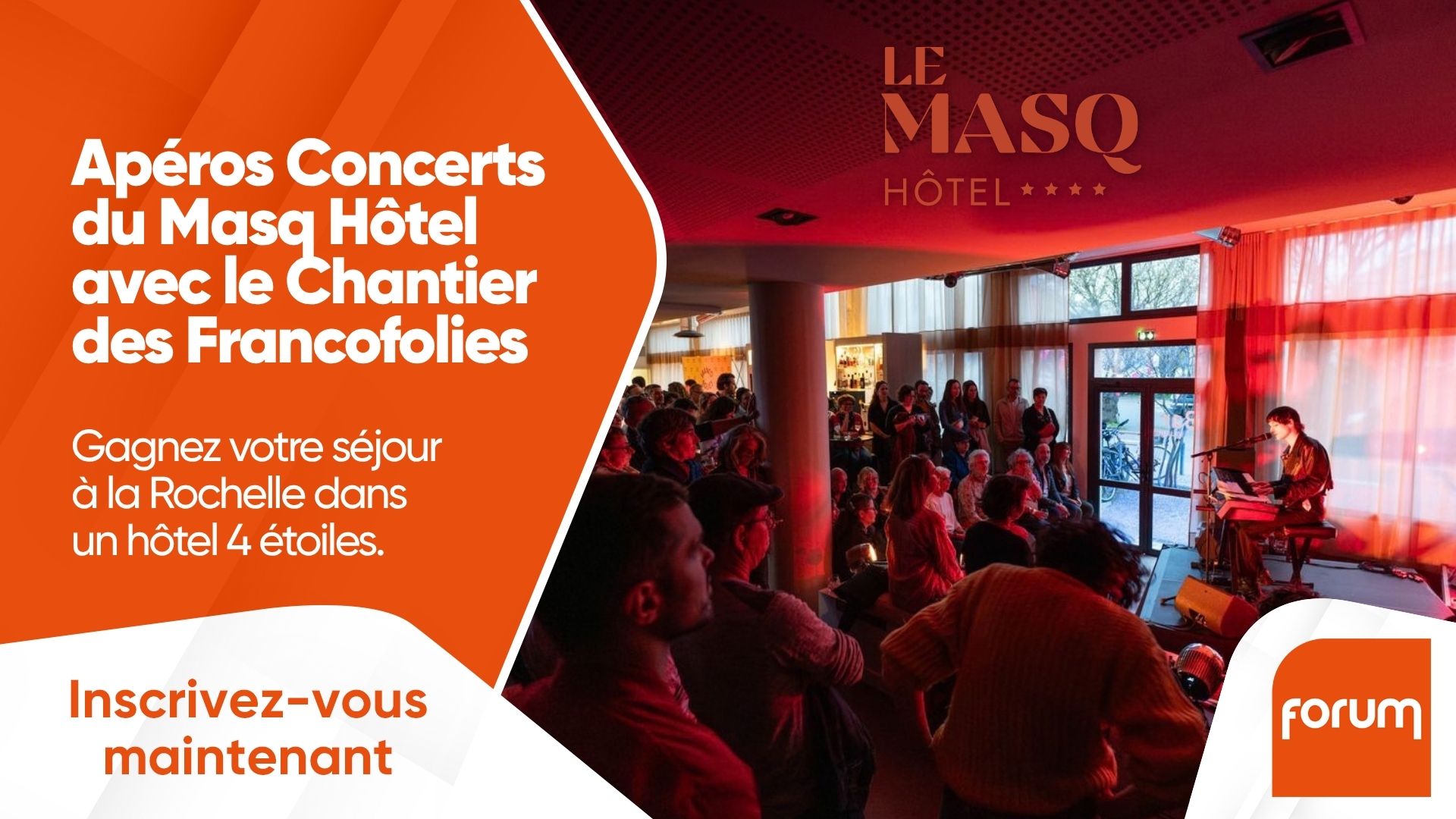 Apéros Concerts du Masq Hôtel avec le Chantier des Francofolies : gagnez votre séjour à…