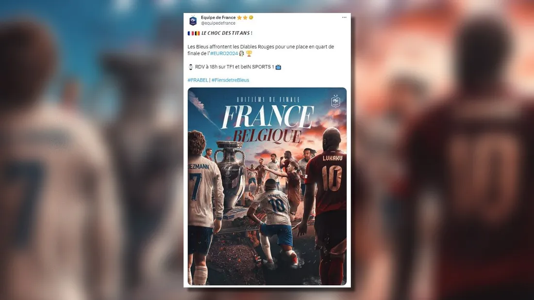 Euro 2024 : le match entre la France et la Belgique a déjà commencé sur les réseaux sociaux