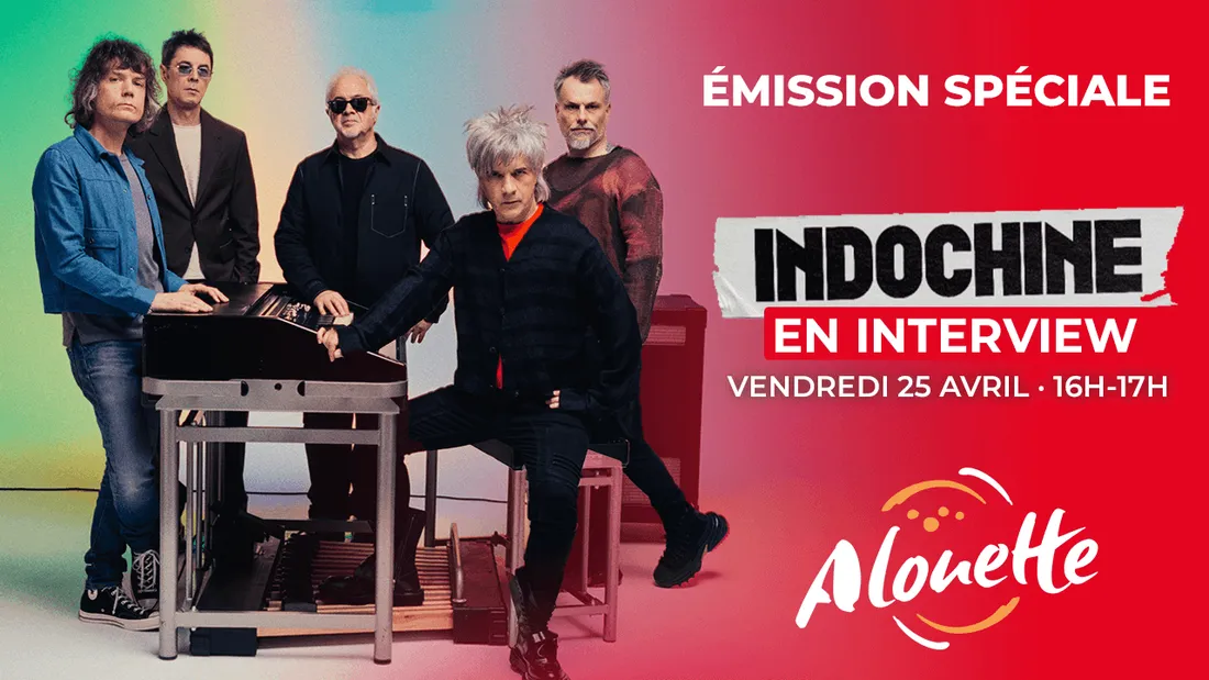 Indochine en interview exclusive sur Alouette