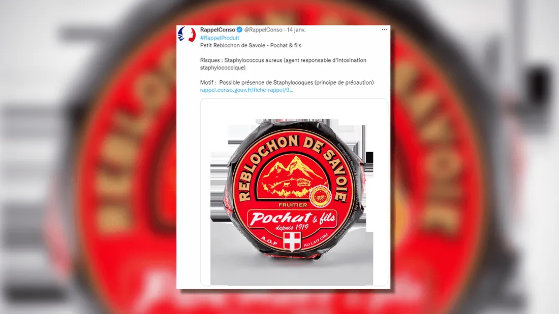 Du reblochon rappelé en raison de la possible présence de staphylocoques