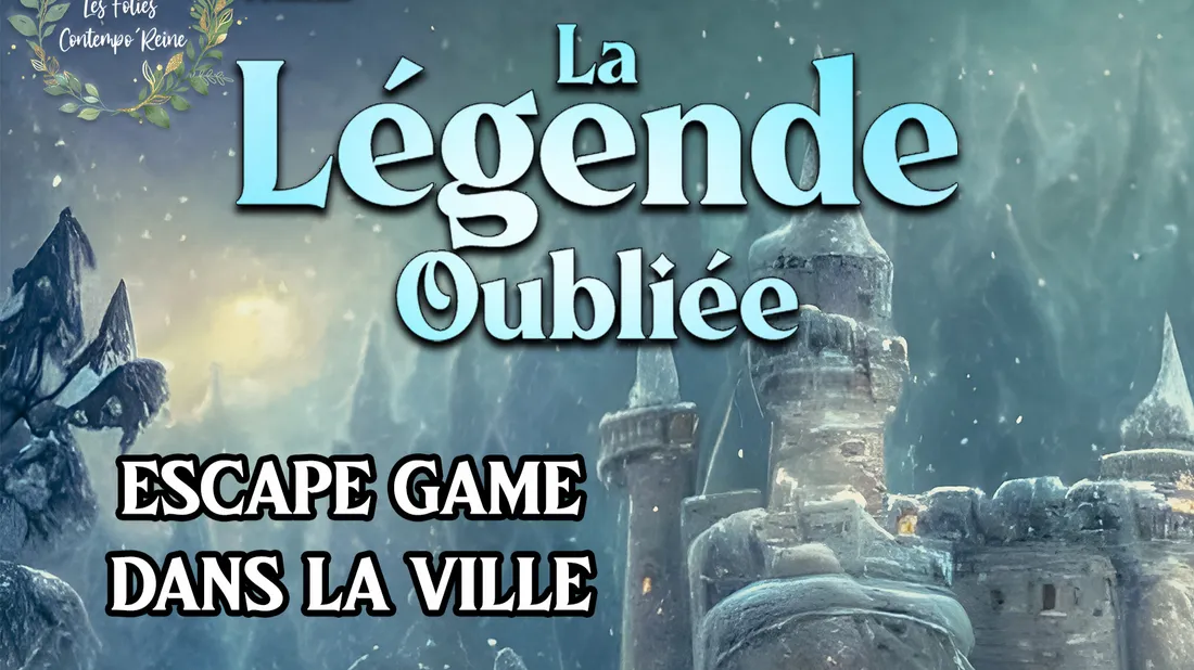 Escape Game "Légende oubliée"