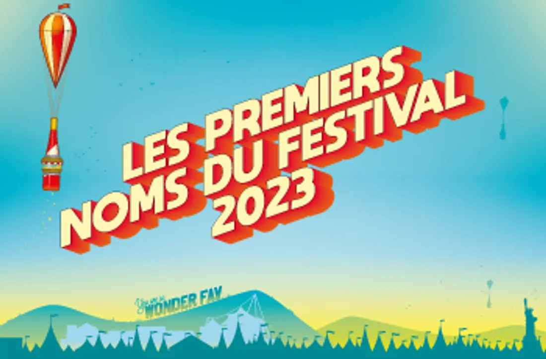 Festival de la Foire aux Vins 2023 : les 1ers noms !