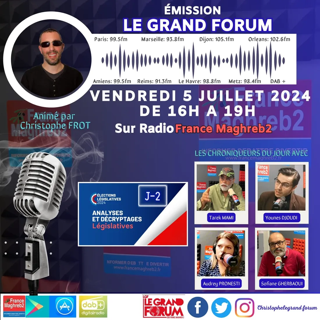 LE GRAND FORUM #LGF du vendredi 5 JUILLET 2024, ÉDITION LONGUE SPÉCIALE LÉGISLATIVES