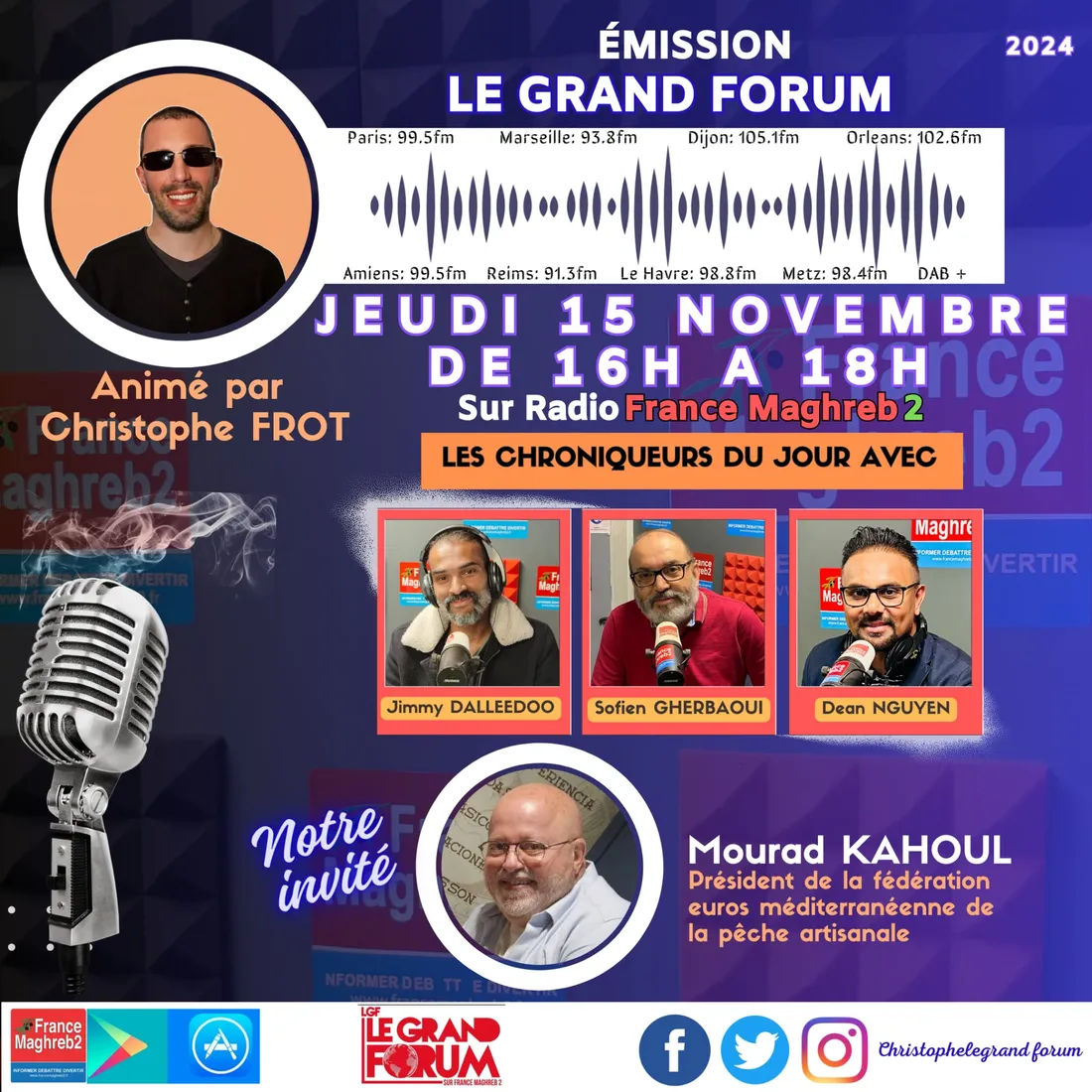 Le grand forum #Lgf vendredi 15 novembre 2024, invité Mourad Kahoul
