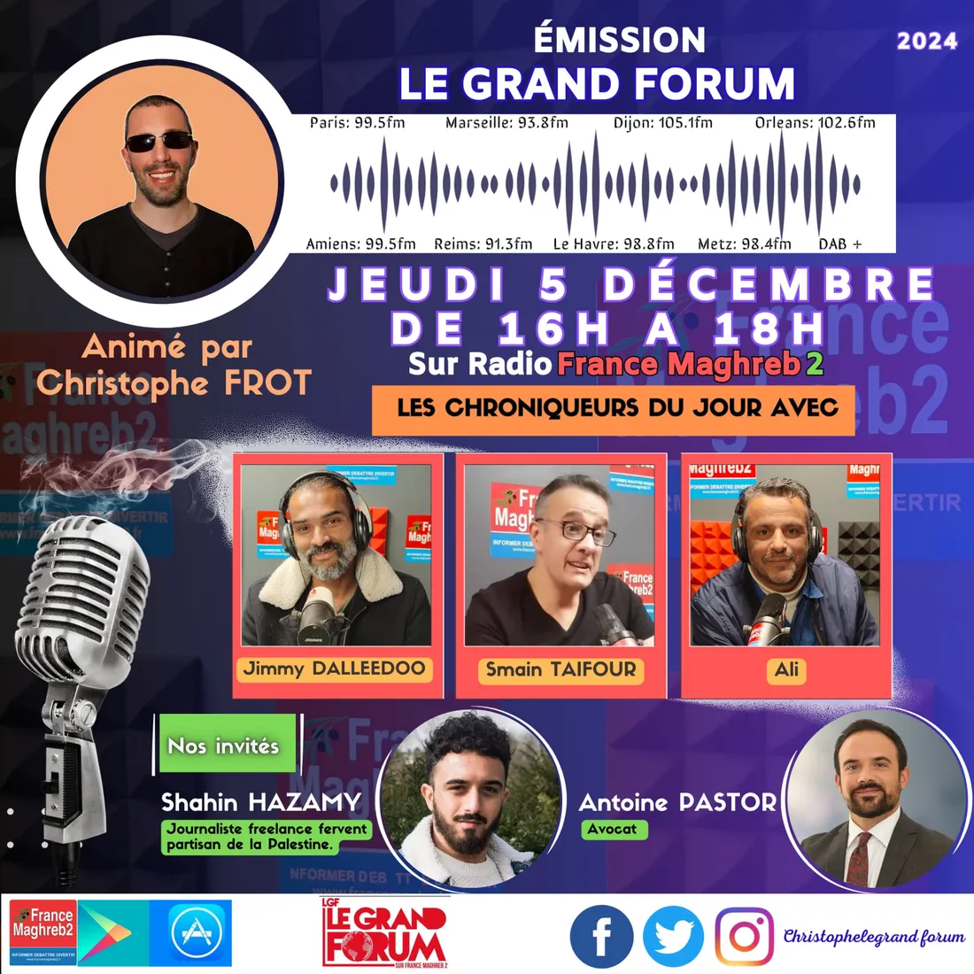 Le grand forum #Lgf du jeudi 5 décembre 2024, invités Shahin Hazamy et Antoine Pastor