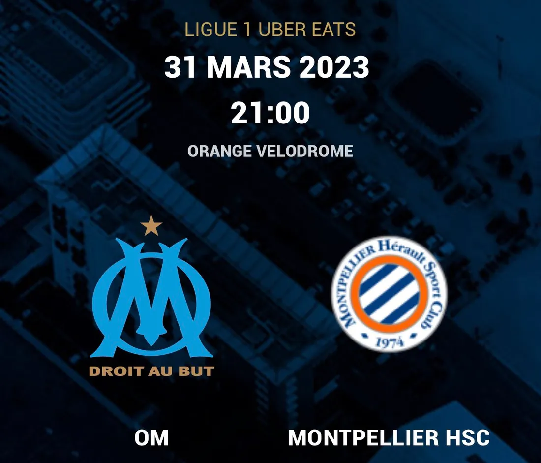 [ SPORT ] Football/L1 : Le derby OM-Montpellier ce soir à 21h