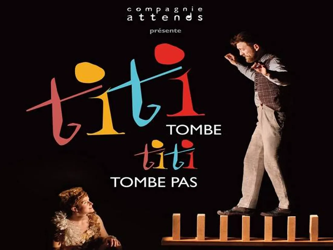 ABLIS (78) - Saison culturelle : Titi tombe, Titi tombe pas