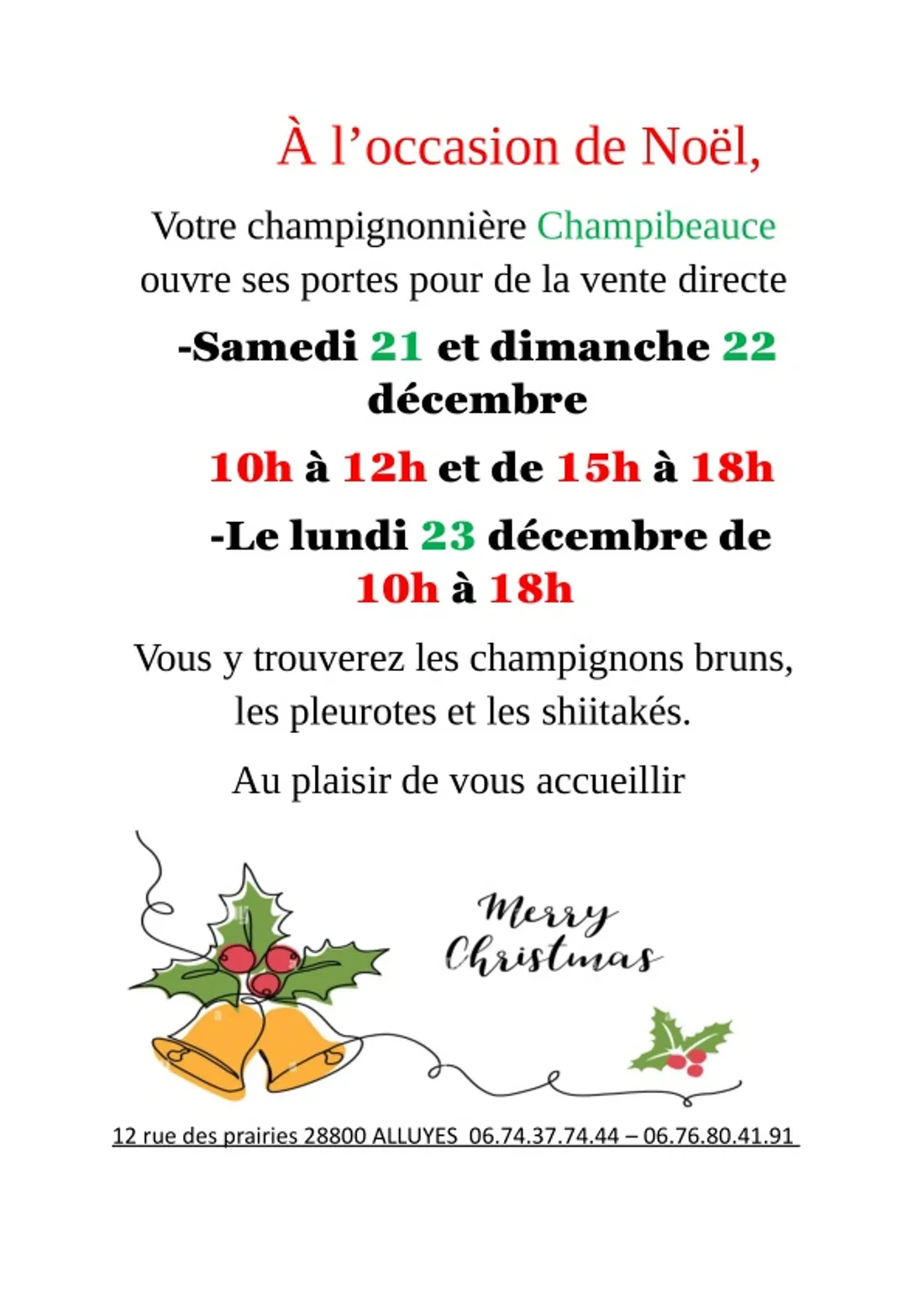 ALLUYES - Portes ouvertes de la Champignonnière Champibeauce