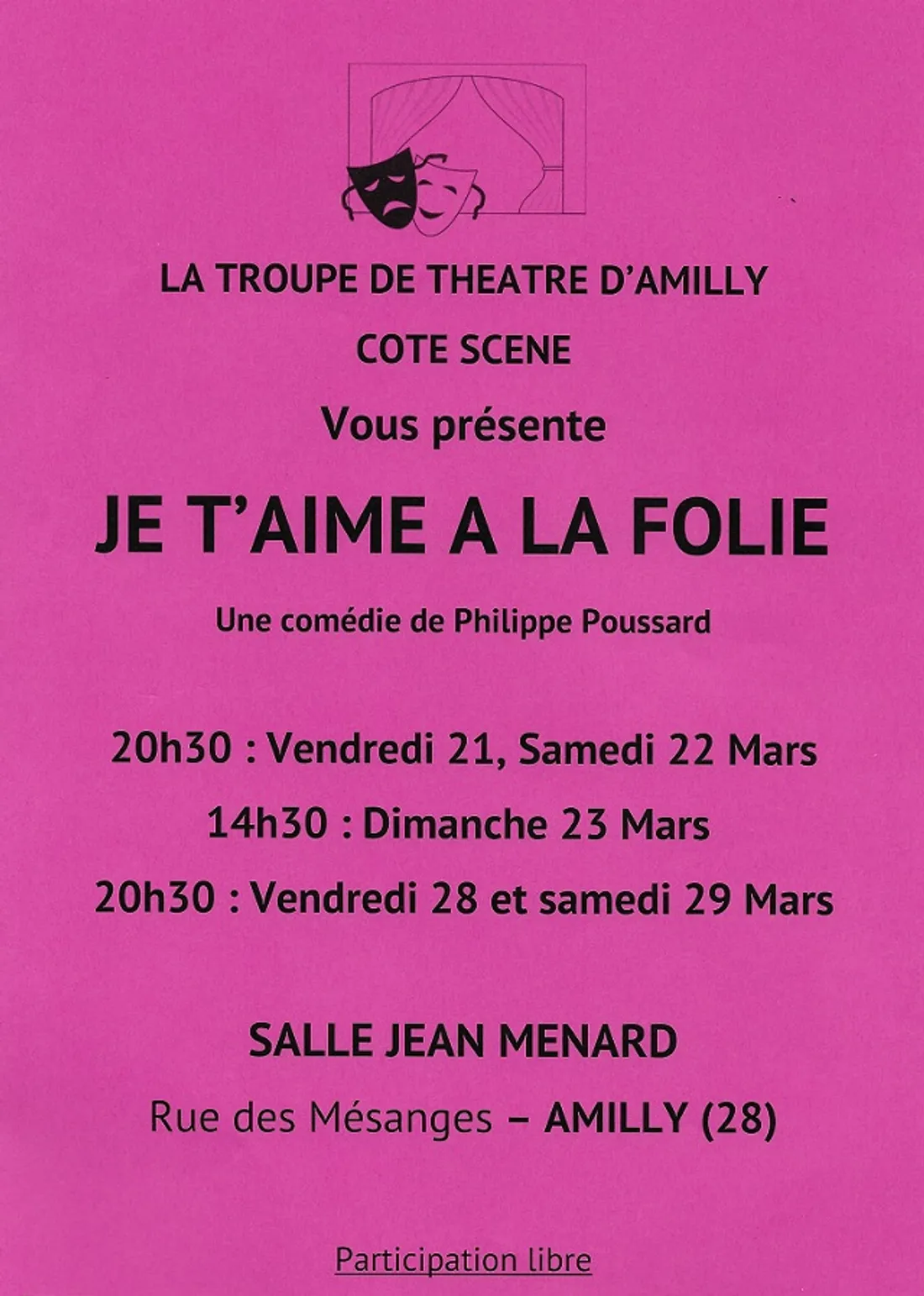 AMILLY - Théâtre : Je t'aime à la folie