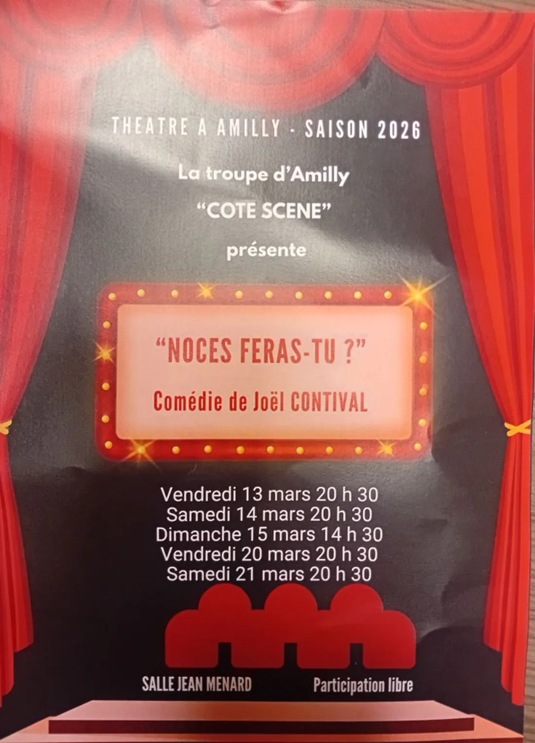 AMILLY - Théâtre : Noces feras-tu ?