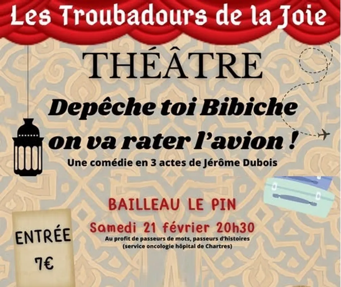 BAILLEAU-LE-PIN - Théâtre : Dépêche toi Bibiche, on va rater l'avion
