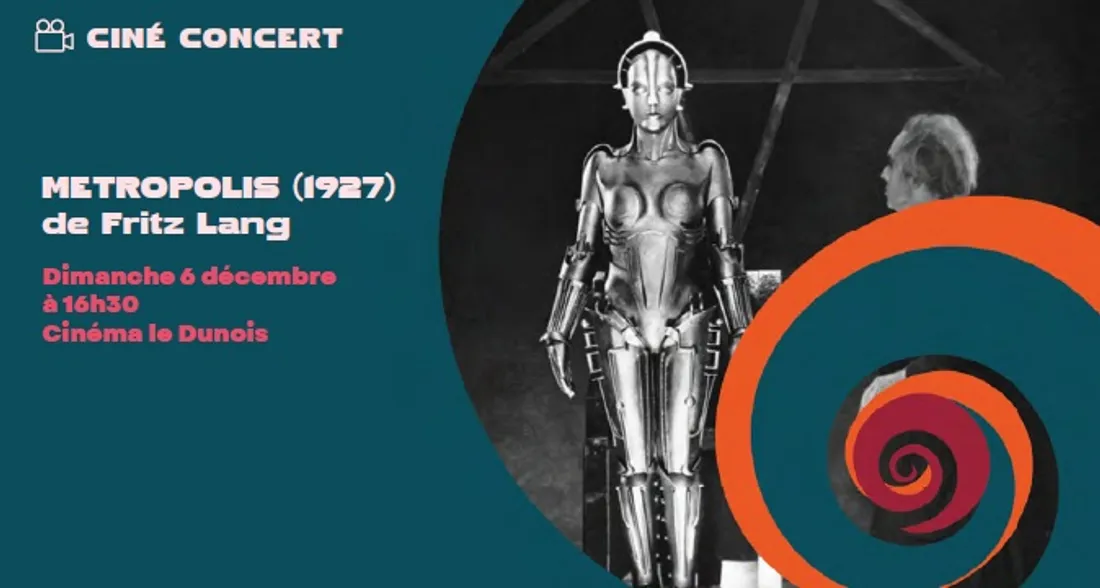 BEAUGENCY (45) - Ciné-concert : Metropolis (1927) de Fritz Lang