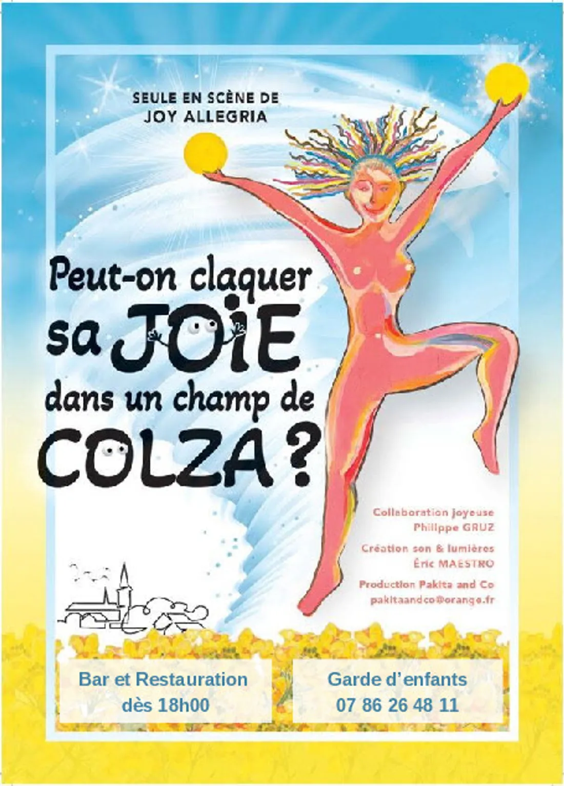 BÉROU-LA-MULOTIÈRE - Spectacle : Peut-on claquer sa joie dans un champ de colza ?