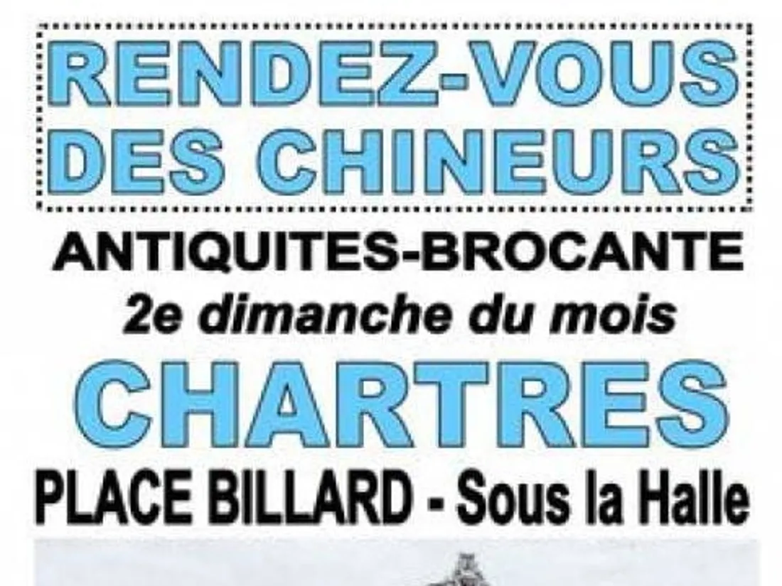 CHARTRES - Rendez-vous des chineurs